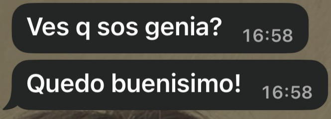 Mensaje de WhatsApp de una clienta: Ves que sos genia, quedó buenísimo